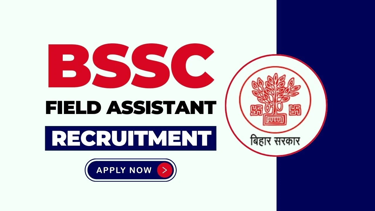 BSSC Field Assistant Recruitment 2025