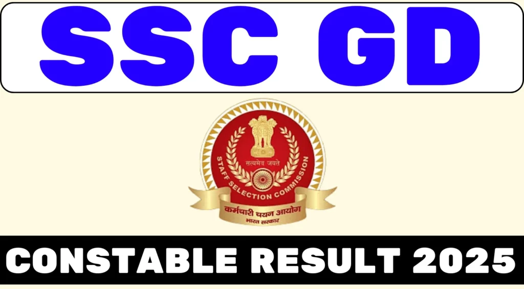 SSC GD Constable Result 2025